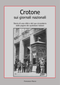 Copertina "Crotone sui giornali nazionali" di Francesco Placco (2019)